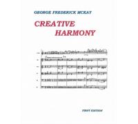 George Frederick McKay Creative Harmony (Tascabile)