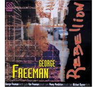 George Freeman - Rebellion