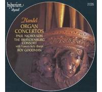 George Frideric Hande Organ Concertos (Goodman, Kelly, Brandenburg Consort (CD)