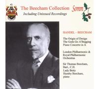 George Frideric Handel - Beecham: The Origin of Design/The Gods Go A'beggi (CD)