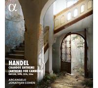 HANDEL: CHANDOS ANTHEMS (ANTHEMS FOR CANNONS)