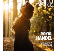 George Frideric Handel Eva Zaïcik/Le Consort: Royal Handel (CD) Album