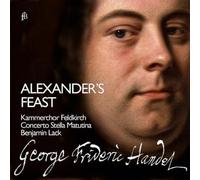 George Frideric Handel George Frideric Handel: Alexander's Feast Album