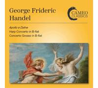 George Frideric Handel George Frideric Handel: Apollo E Dafne/... (CD) Album