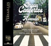 George Frideric Handel Haendel: Organ Concertos/Salve Regina/Saeviat Tellus (CD)