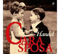 George Frideric Handel Handel: Cara Sposa: Mr. Handel's Delight (CD) Album