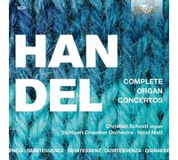 George Frideric Handel Handel: Complete Organ Concertos: Quintessence (CD)
