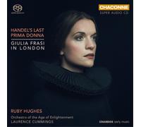 George Frideric Handel Handel's Last Prima Donna: Giulia Frasi in London