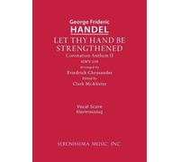 George Frideric Handel Let Thy Hand Be Strengthened, HWV 259 (Tascabile)