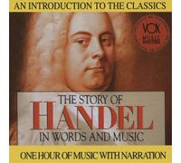 George Frideric Handel The Story of Handel in Words and Music (CD) Album
