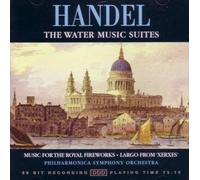 George Frideric Handel - Water Music Suites, The (Philharmonica So) by George Frideric Handel