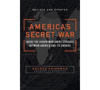 George Friedman America's Secret War (Tascabile)