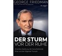 George Friedman George Friedman: Der Sturm vor der Ruhe: Amerikas Sp (Tascabile)