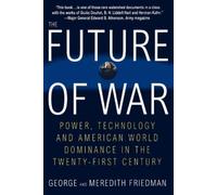 George Friedman Meredith Friedman The Future of War (Tascabile)