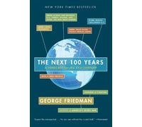 George Friedman The Next 100 Years (Tascabile)