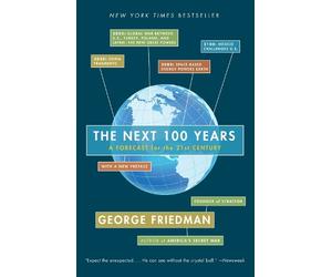 George Friedman The Next 100 Years (Tascabile)