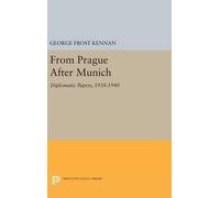 George Frost Kennan From Prague After Munich (Copertina rigida)