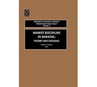 George G. Kaufman Market Discipline in Banking (Copertina rigida)