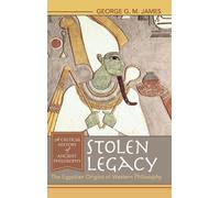 George G M James Stolen Legacy (Copertina rigida)