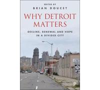 George Galster Why Detroit Matters (Tascabile)