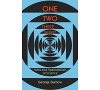 George Gamow One, Two, Three...Infinity (Tascabile)