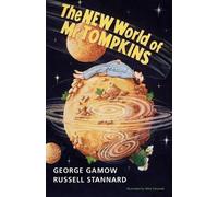 George Gamow The New World of Mr Tompkins (Tascabile)