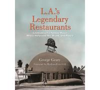 George Geary L.a.'s Legendary Restaurants (Copertina rigida)