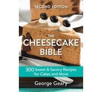 George Geary The Cheesecake Bible (Tascabile)