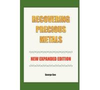 George Gee Recovering Precious Metals from Waste - Expanded E (Copertina rigida)