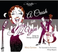 George Gershwin A Crush On You (CD) Album