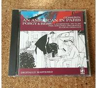 George Gershwin - An American in Paris/Porgy and Bess-A symphonic picture