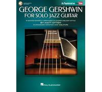 George Gershwin for Solo Jazz Guitar: Includes Downloadable Audio