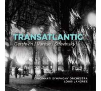 George Gershwin Gershwin/Varèse/Stravinsky: Transatlantic (CD) Album