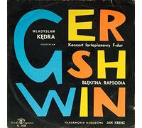George Gershwin - Koncert Fortepianowy F-Dur / Błękitna Rapsodia