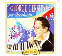 George Gershwin - Plays Gershwin