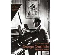 George Gershwin Remembered