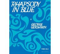 George Gershwin Rhapsody In Blue (Tascabile)