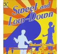GEORGE GERSHWIN Sweet and Low-Down: Piano Music Of George Gershwin (CD)