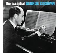 George Gershwin The Essential George Gershwin (CD) Album