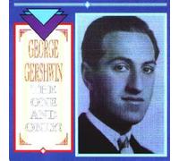 George Gershwin - The One and Only George Gershwin