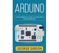 George Gibson Arduino (Copertina rigida)