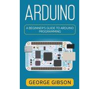 George Gibson Arduino (Tascabile)