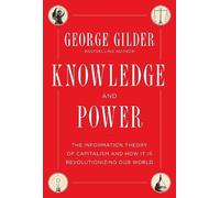 George Gilder Knowledge and Power (Copertina rigida)