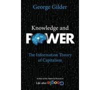 George Gilder Knowledge and Power (Tascabile)