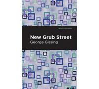 George Gissing New Grub Street (Copertina rigida) Mint Editions