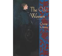 George Gissing The Odd Women (Norton Library) (Norton Library (Paper (Tascabile)