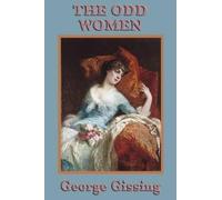 George Gissing The Odd Women (Tascabile)