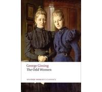 George Gissing The Odd Women (Tascabile) Oxford World's Classics