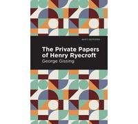 George Gissing The Private Papers of Henry Ryecroft (Copertina rigida)