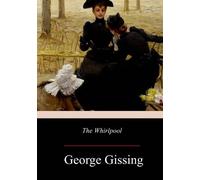 George Gissing The Whirlpool (Tascabile)